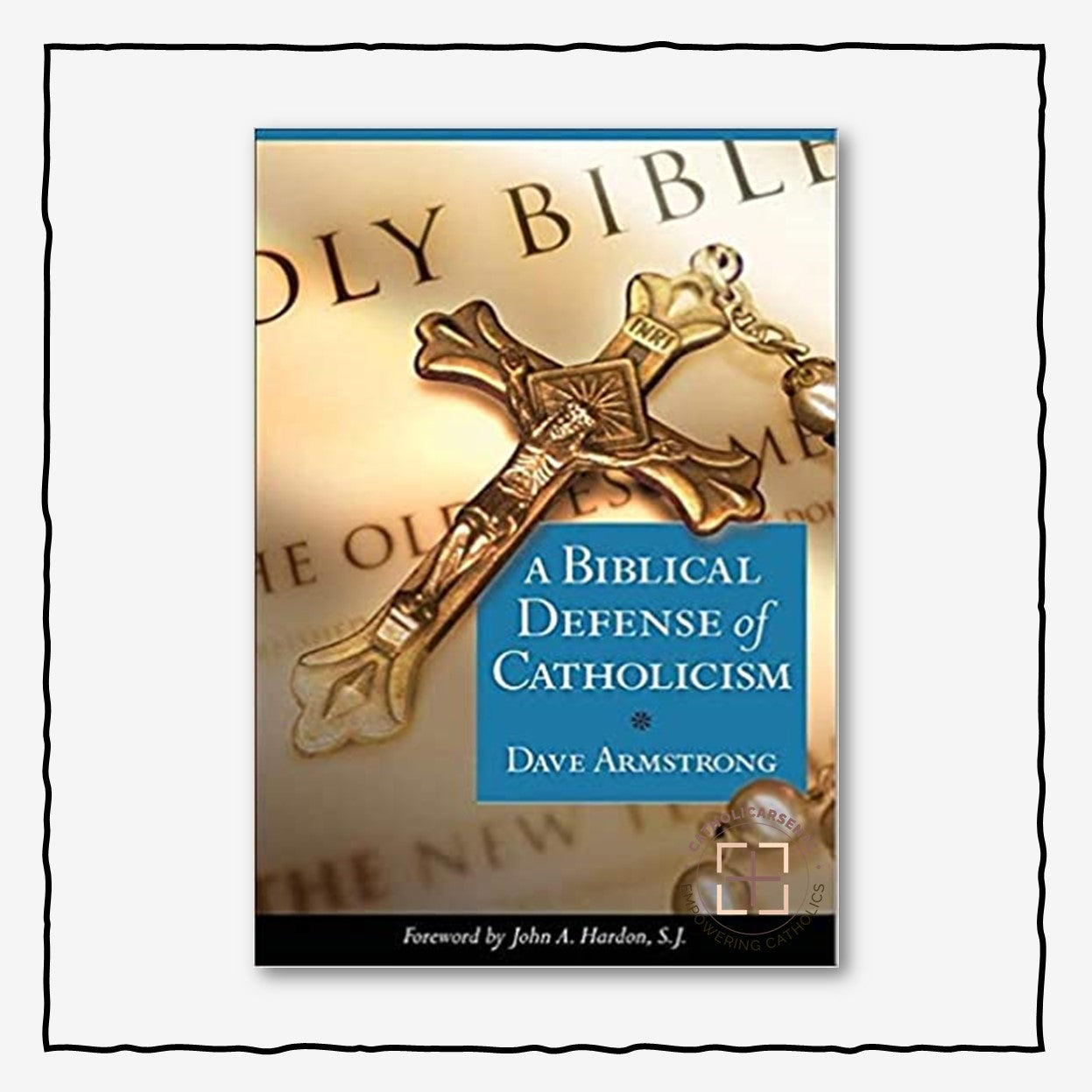 A Biblical Defense of Catholicism