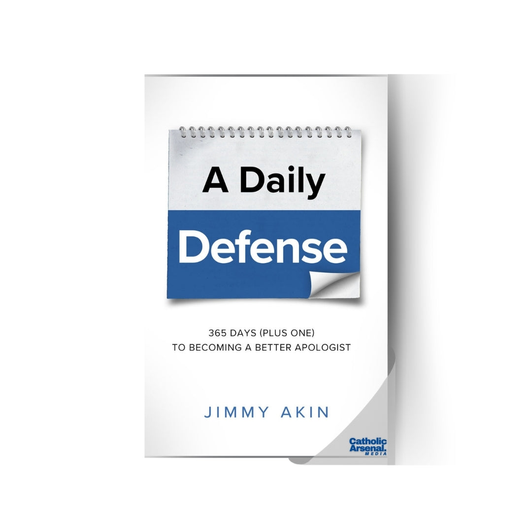 A Daily Defense : 365 Days (plus one) to Becoming a Better Apologist