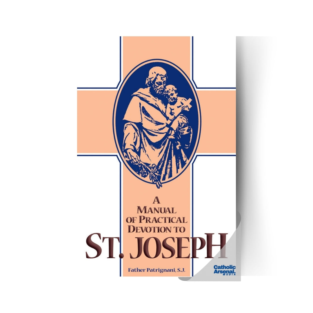 A Manual of Practical Devotion to Saint Joseph