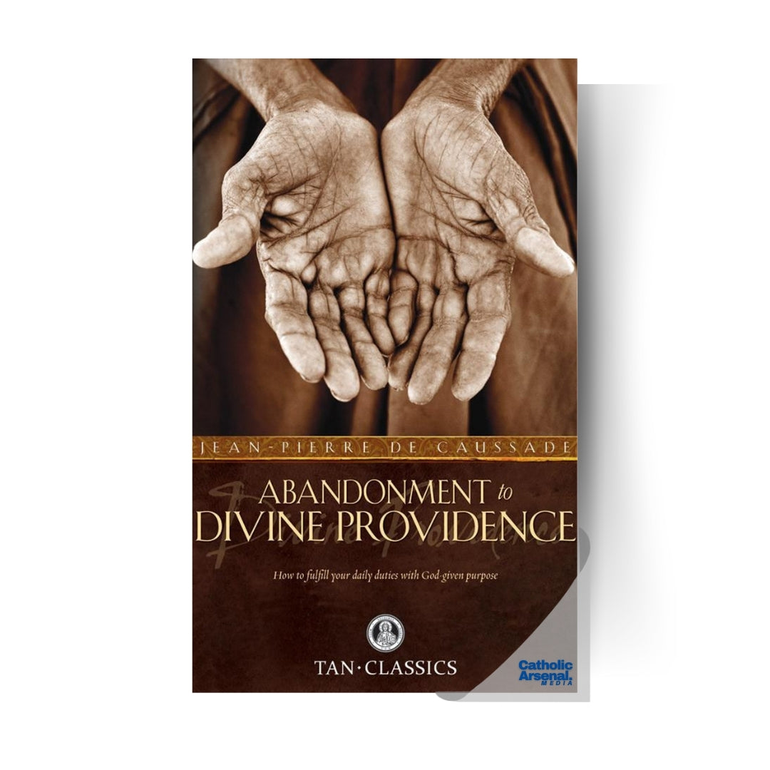Abandonment to Divine Providence, TAN Classics