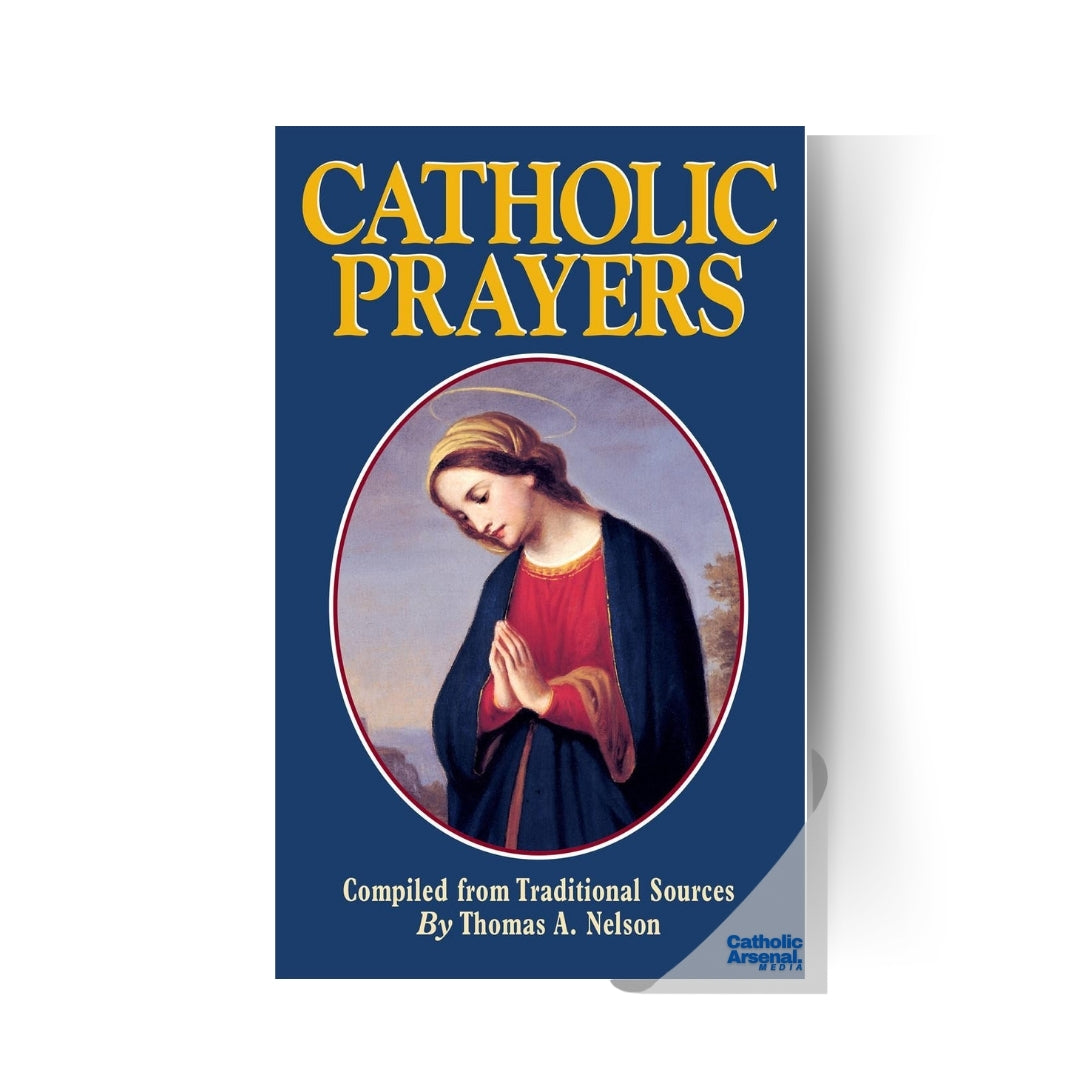 Catholic Prayers : Compiled from Traditional Sources, Large Print