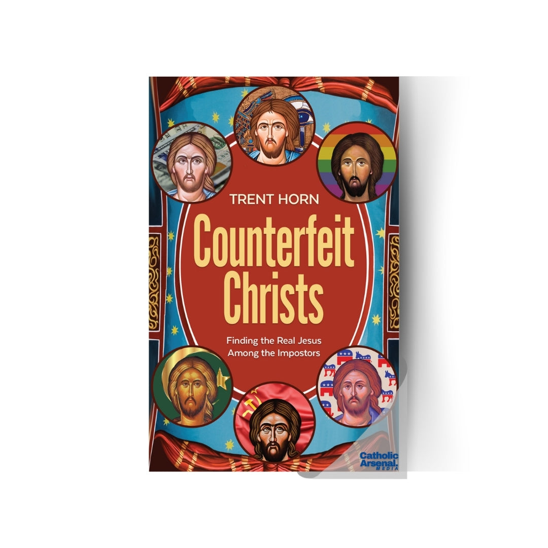 Counterfeit Christs: Finding the Real Jesus Among the Impostors