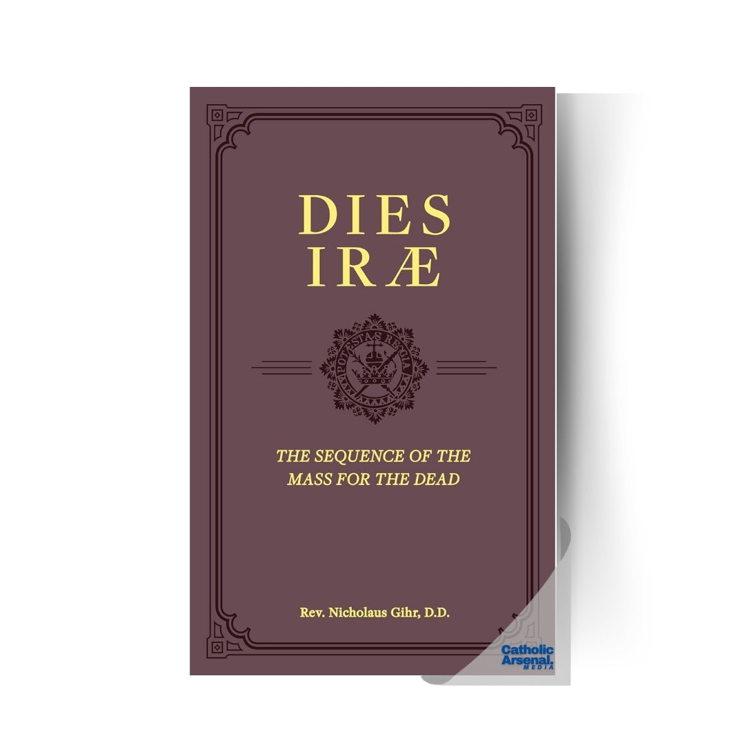 Dies Irae: The Sequence of the Mass for the Dead, Hardcover