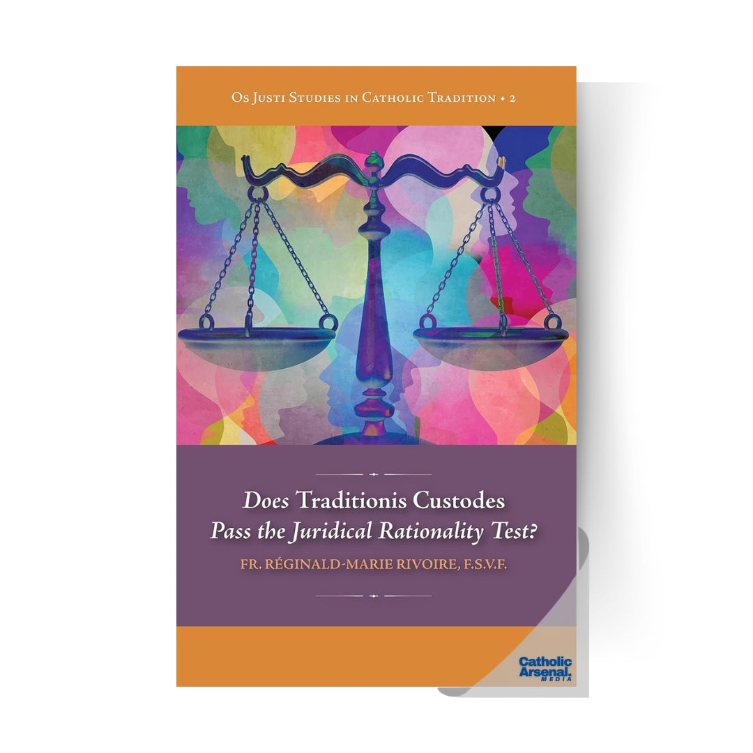 Does 'Traditionis Custodes' Pass the Juridical Rationality Test?