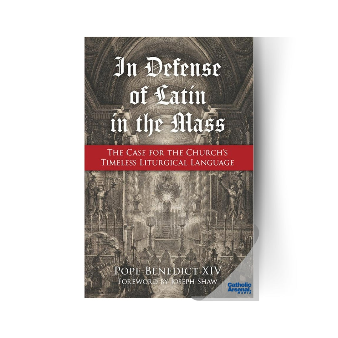 In Defense of Latin in the Mass: The Case for the Church's Timeless Liturgical Language