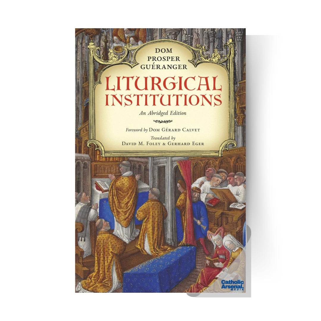Liturgical Institutions
