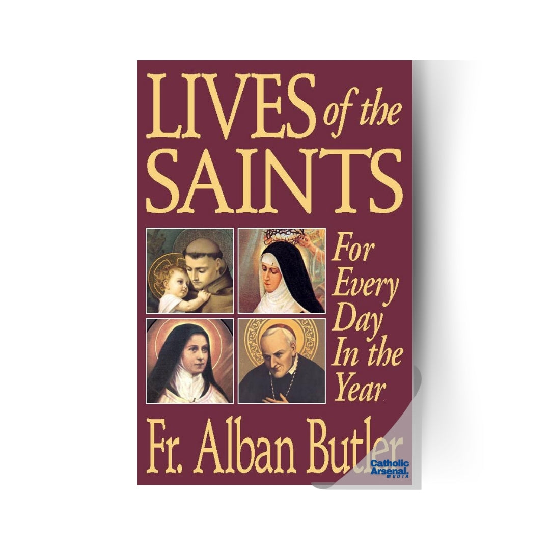 Lives of the Saints: For Everyday in the Year
