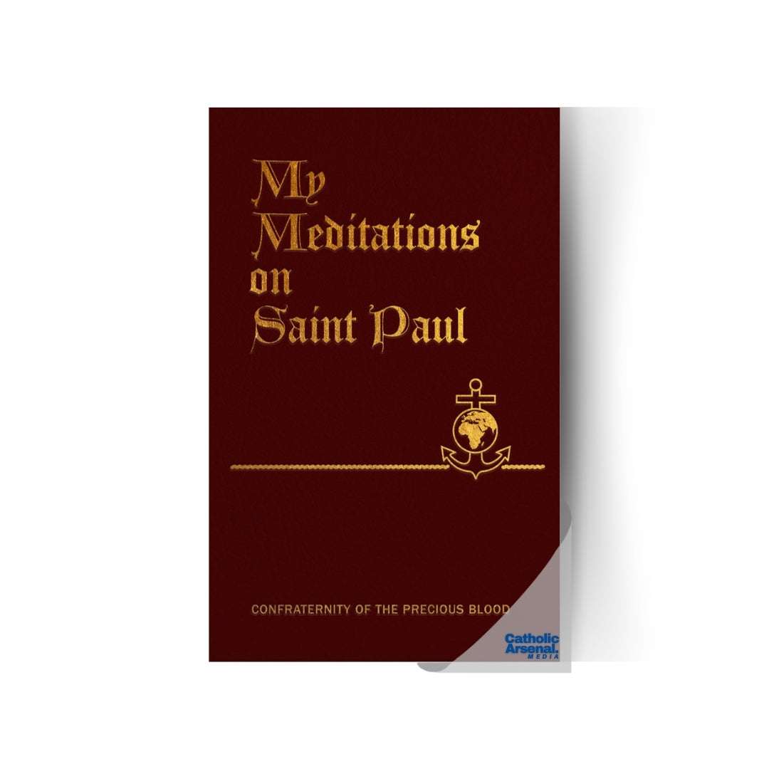 My Confraternity: My Meditations on Saint Paul