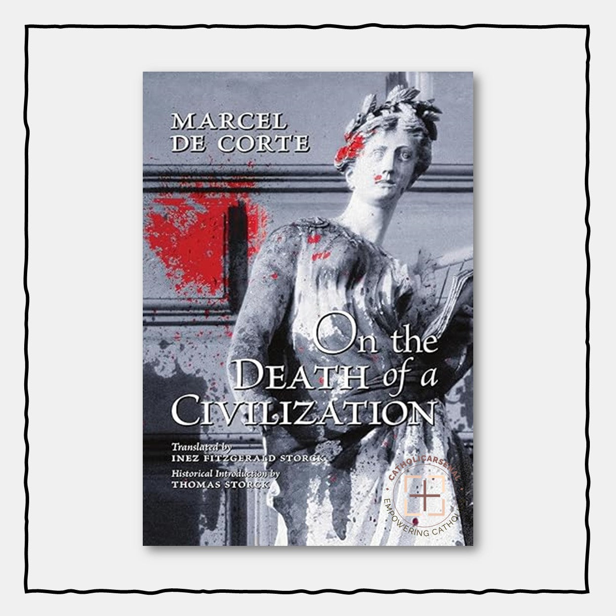 On the Death of a Civilization