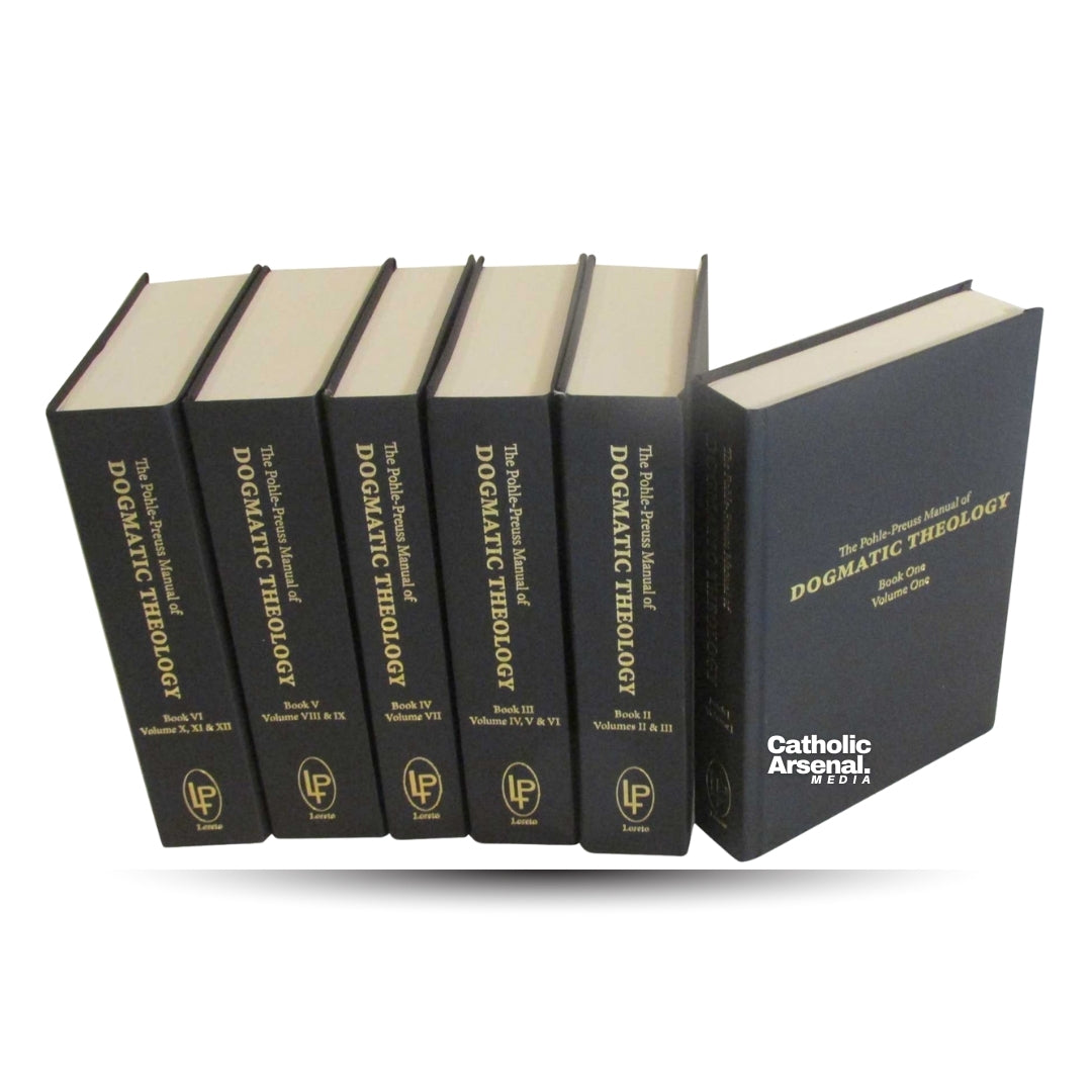 Pohle-Preuss Manual of Dogmatic Theology - Complete set of 12 Volumes in Six Books