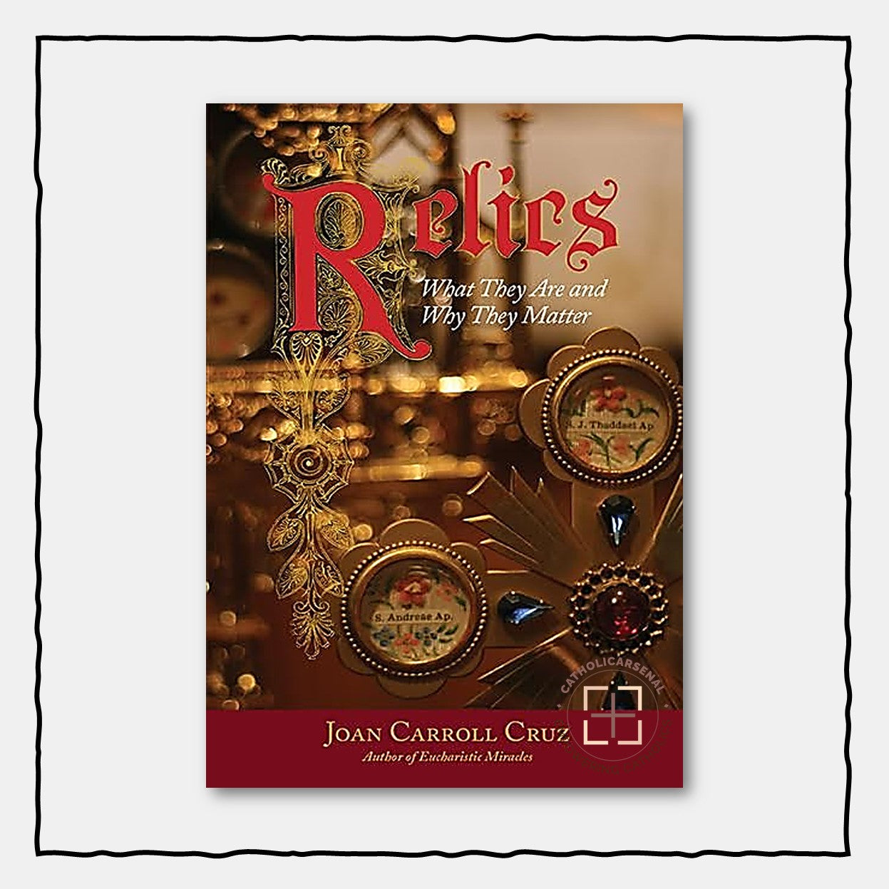 Relics: What They Are and Why They Matter