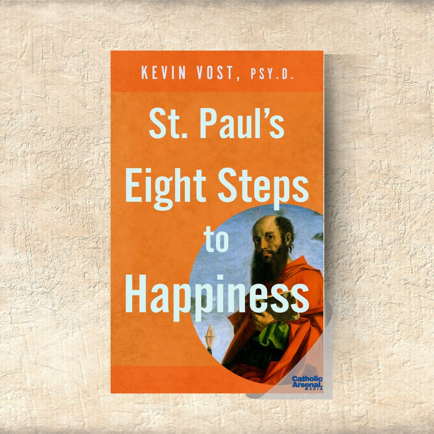 St. Paul's Eight Steps to Happiness