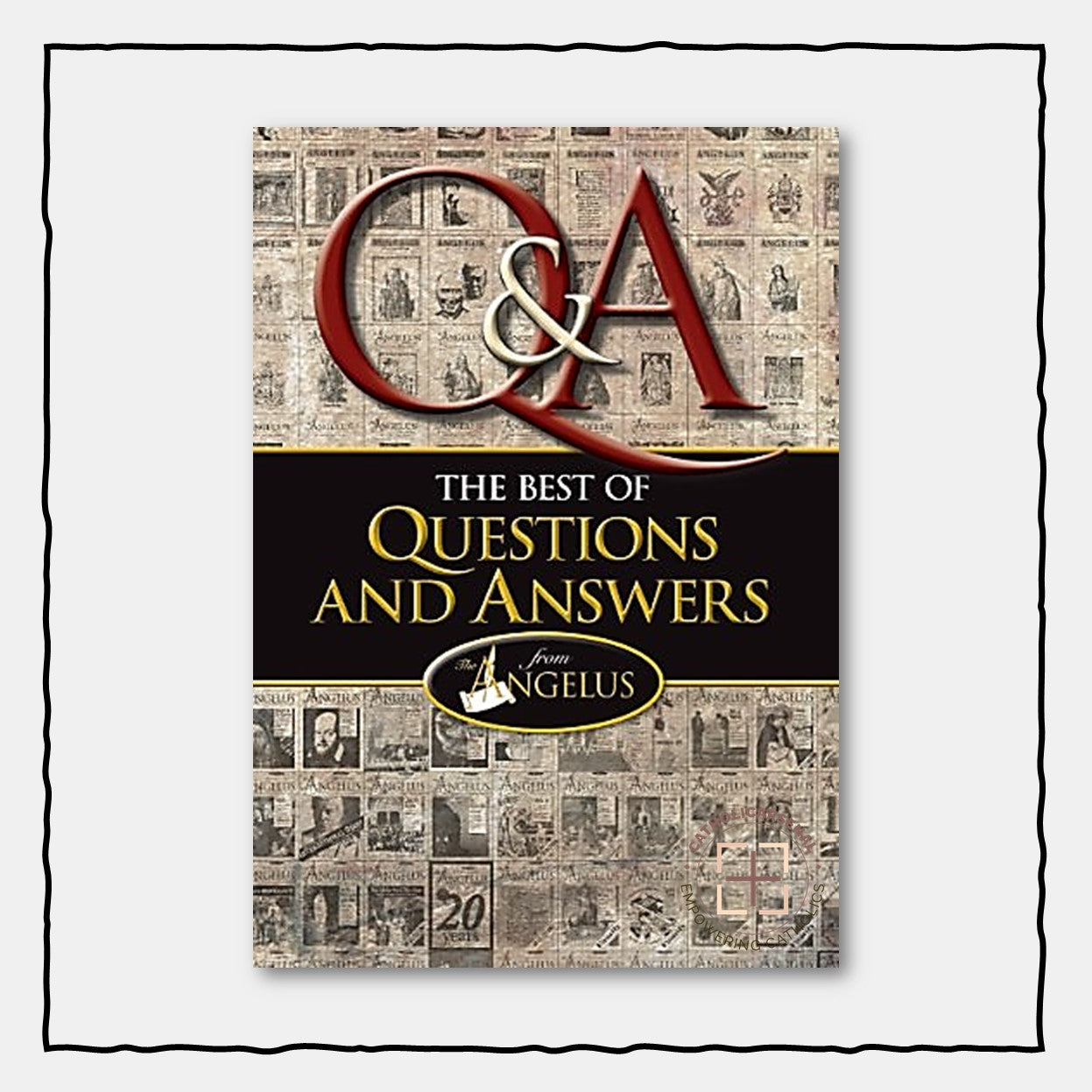 The Best of Questions and Answers from The Angelus (Hardcover)