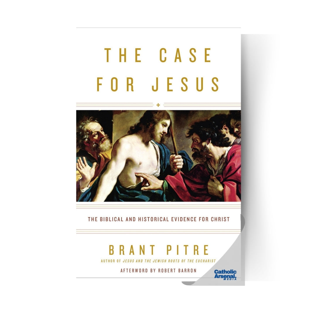 The Case for Jesus : The Biblical and Historical Evidence for Christ