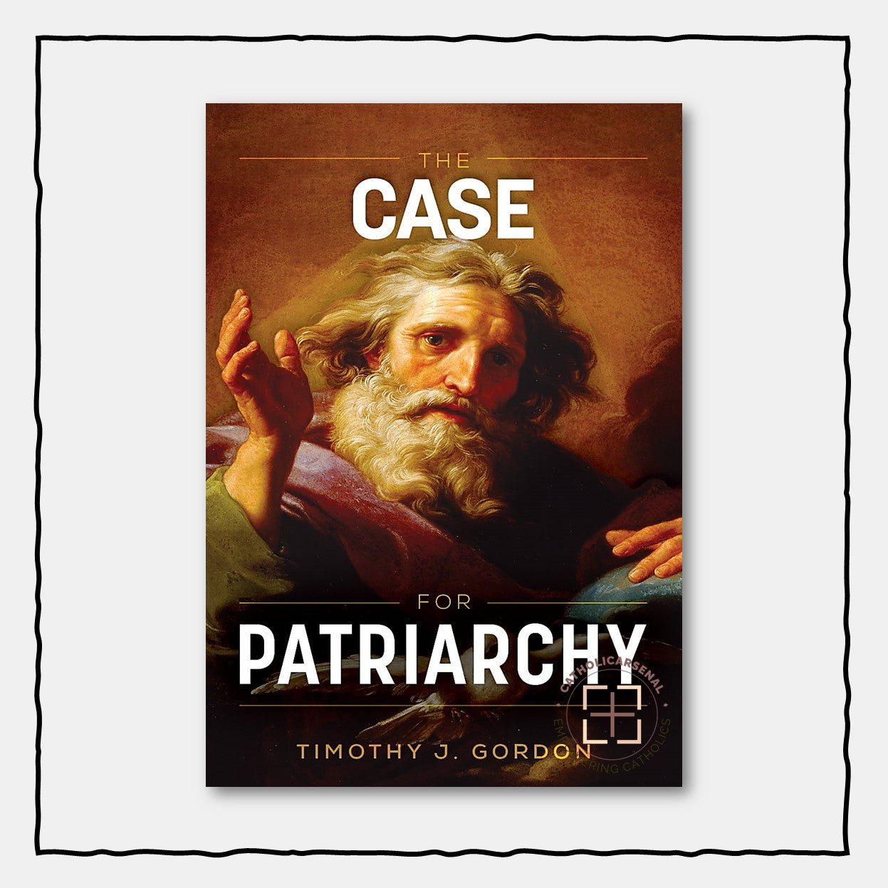 The Case for Patriarchy (Hardcover)