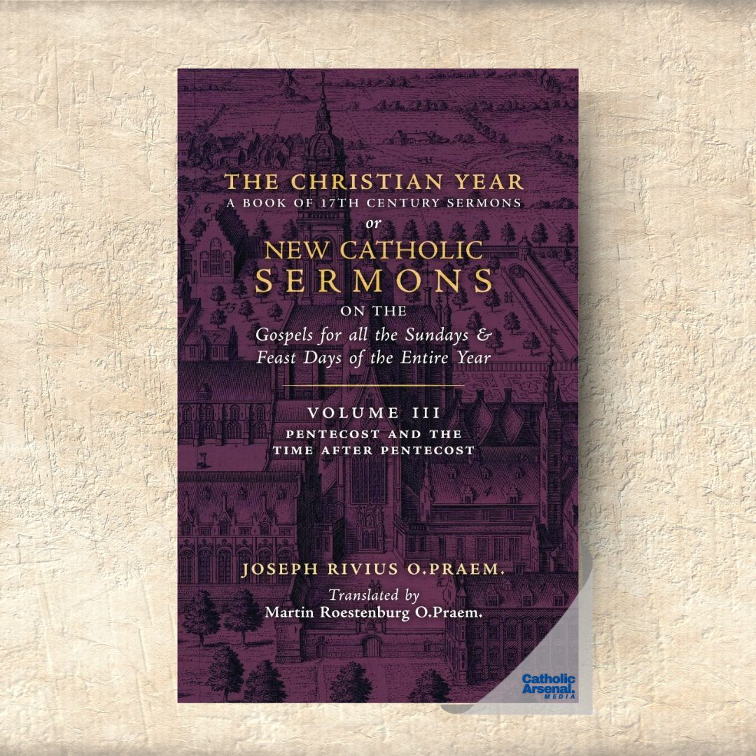 The Christian Year: Vol. 3 (Sermons for Pentecost and the Time after Pentecost)