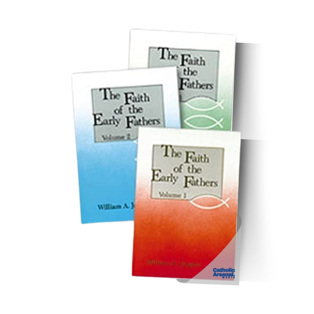 The Faith of the Early Fathers: Three-Volume Set