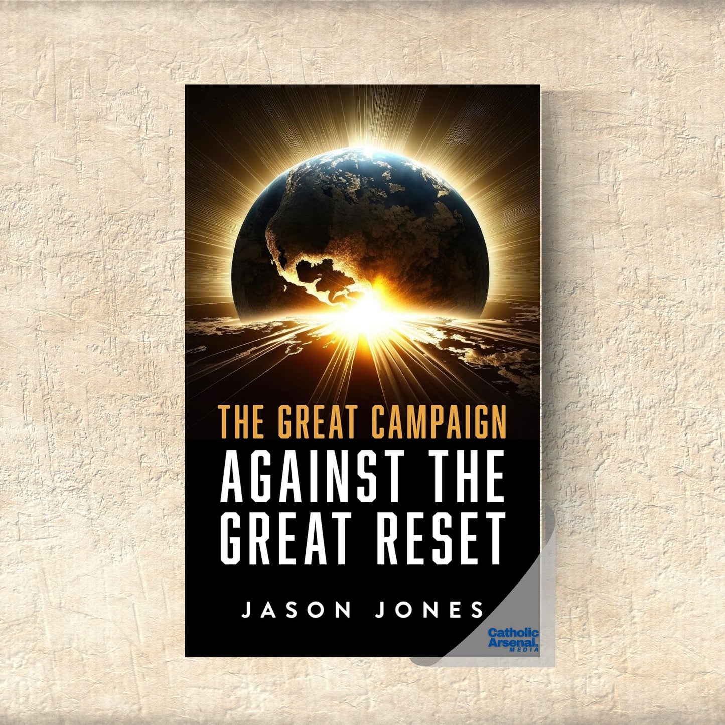 The Great Campaign Against the Great Reset, Hardcover