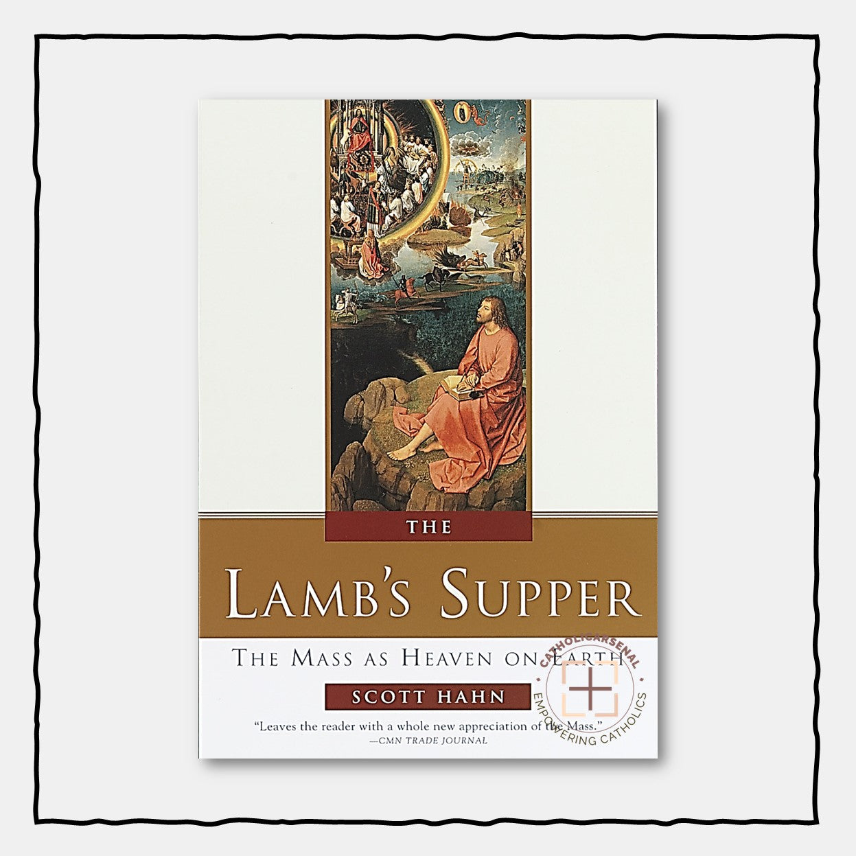 The Lamb's Supper : The Mass as Heaven on Earth