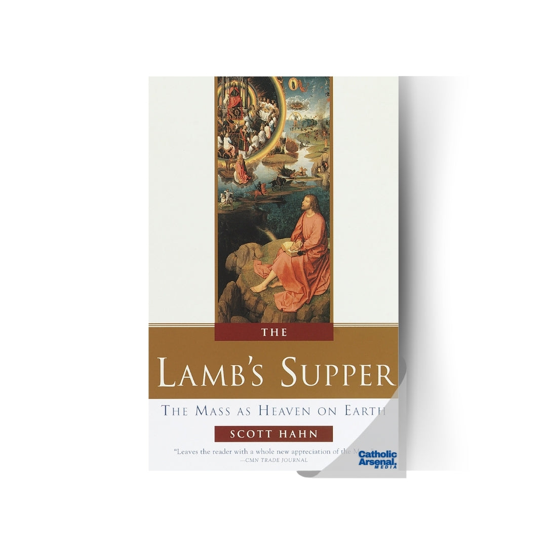 The Lamb's Supper : The Mass as Heaven on Earth
