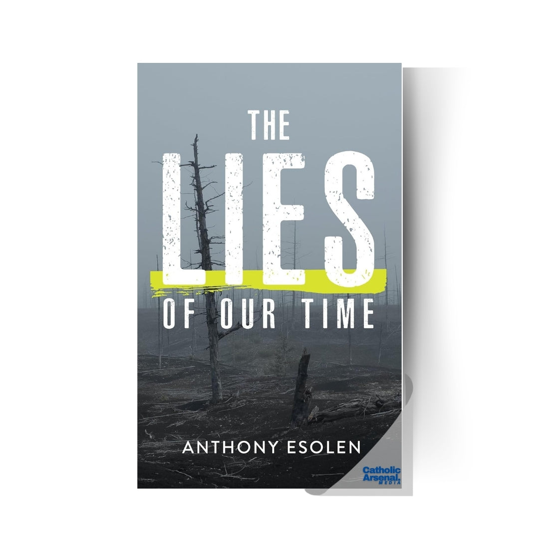 The Lies of Our Time