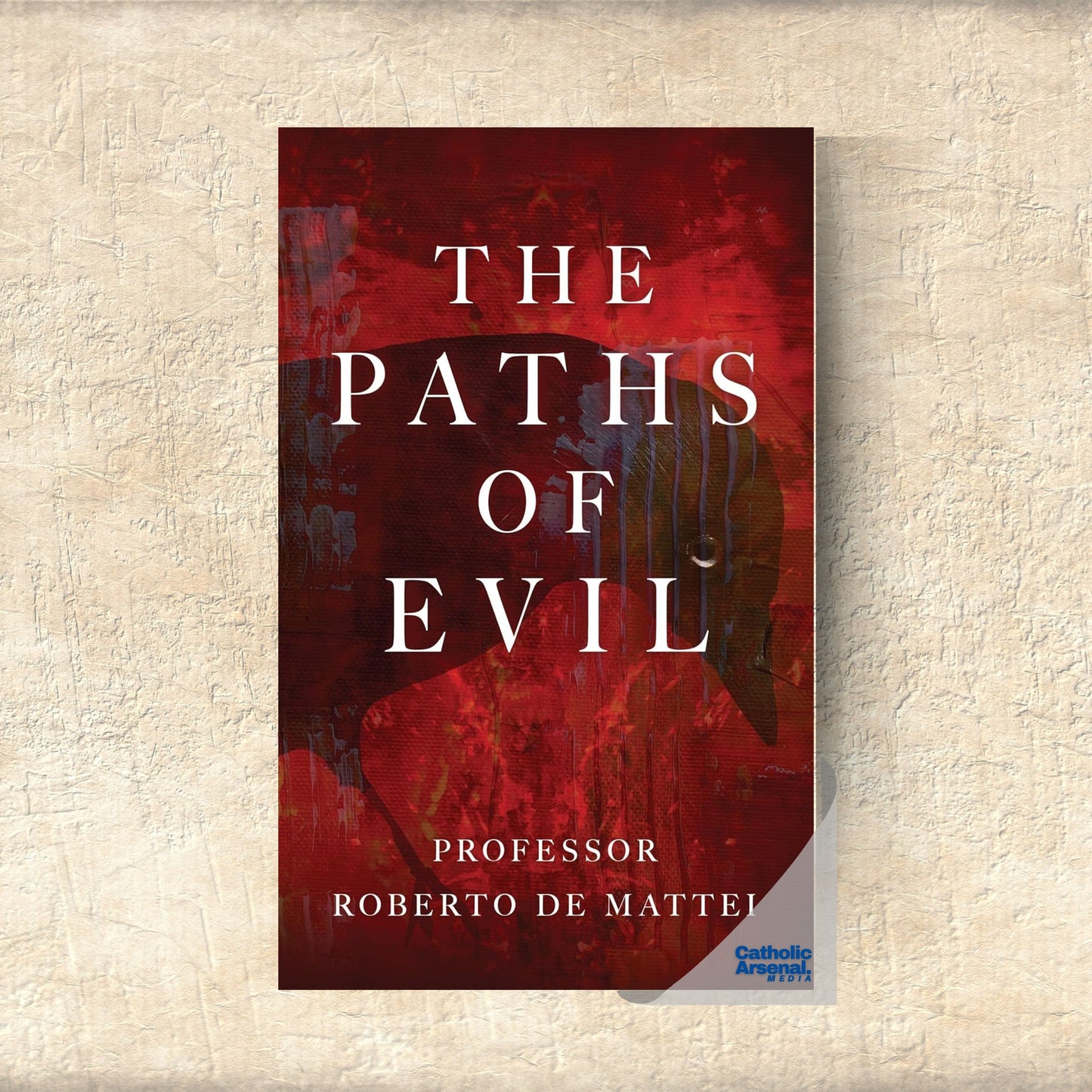 The Paths of Evil: Conspiracies, Plots, and Secret Societies