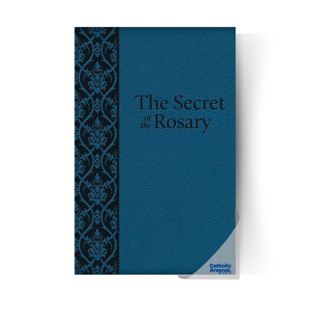 The Secret of the Rosary (Deluxe Leatherette)