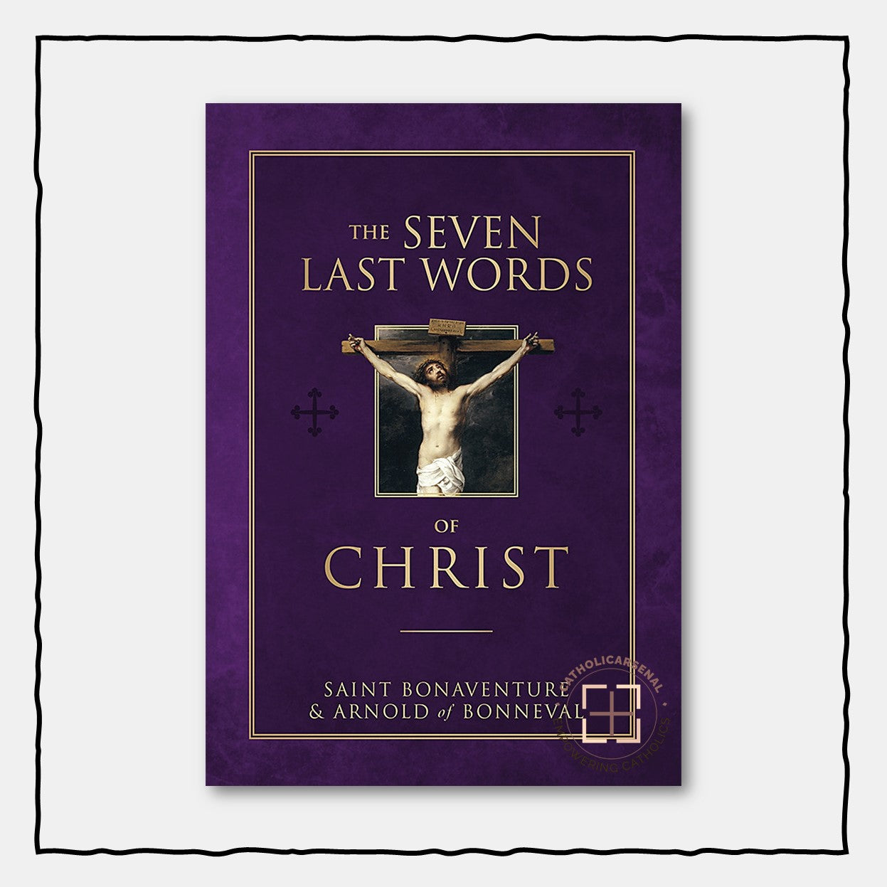 The Seven Last Words of Christ, Hardcover