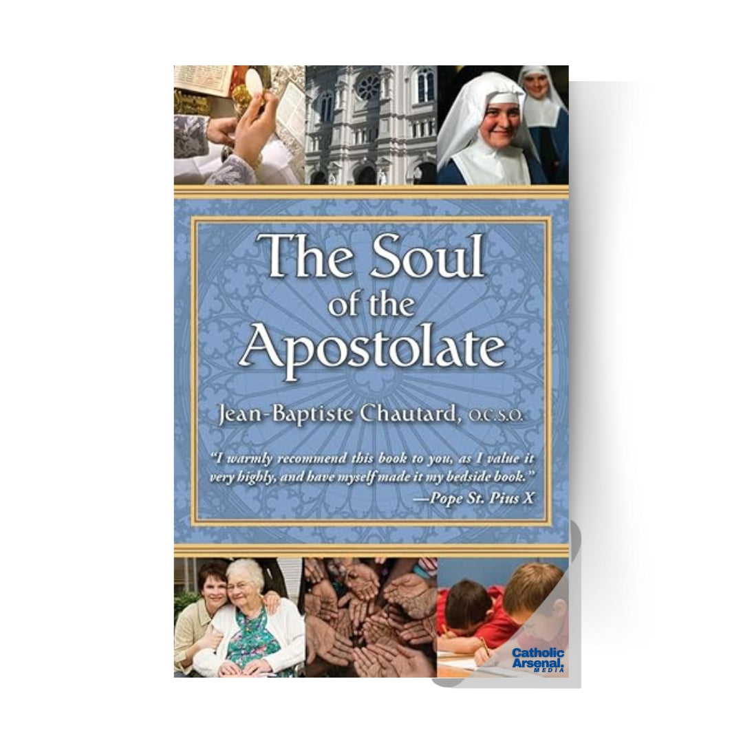 The Soul of the Apostolate