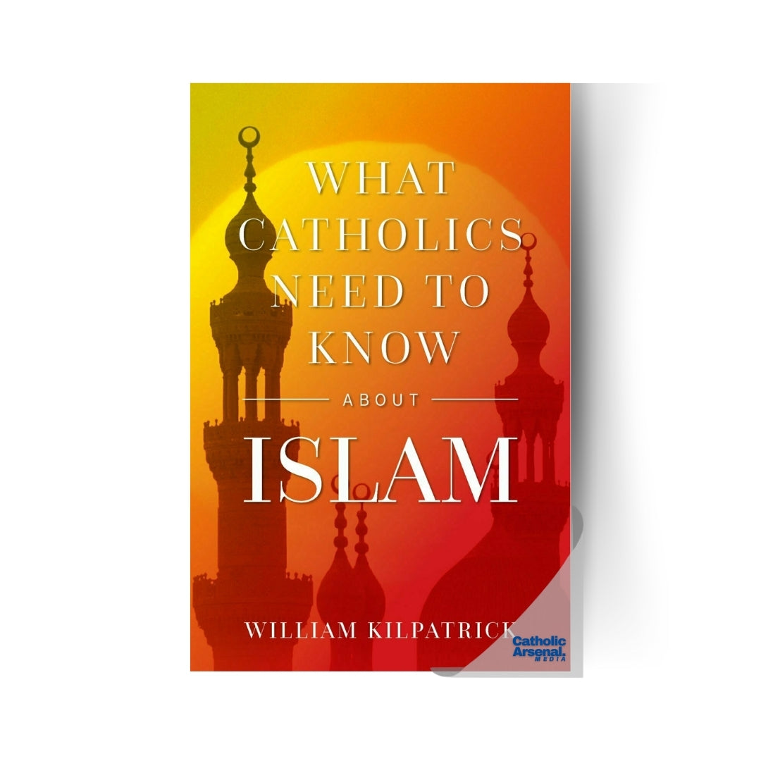 What Catholics Need to Know About Islam