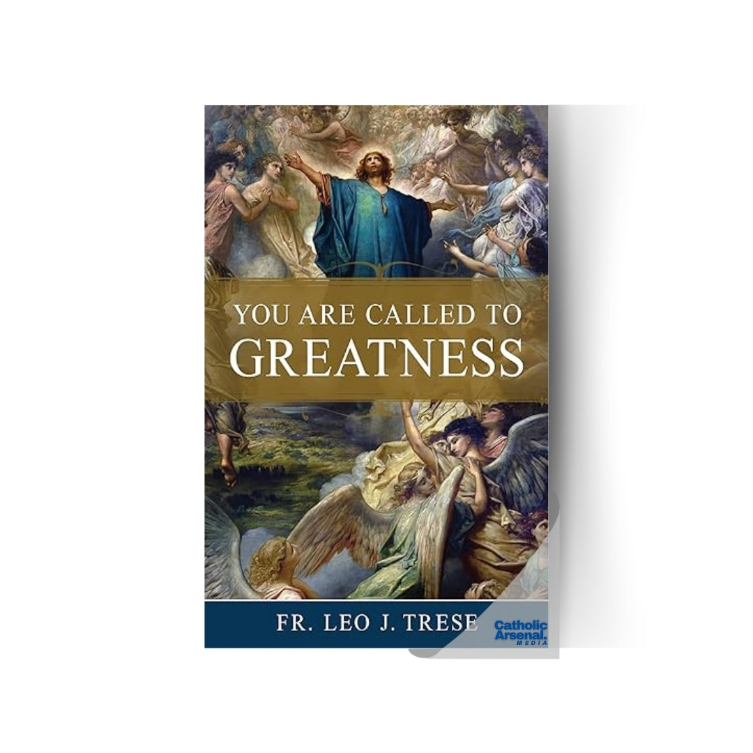 You Are Called to Greatness