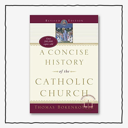 A Concise History of the Catholic Church (Revised Edition)