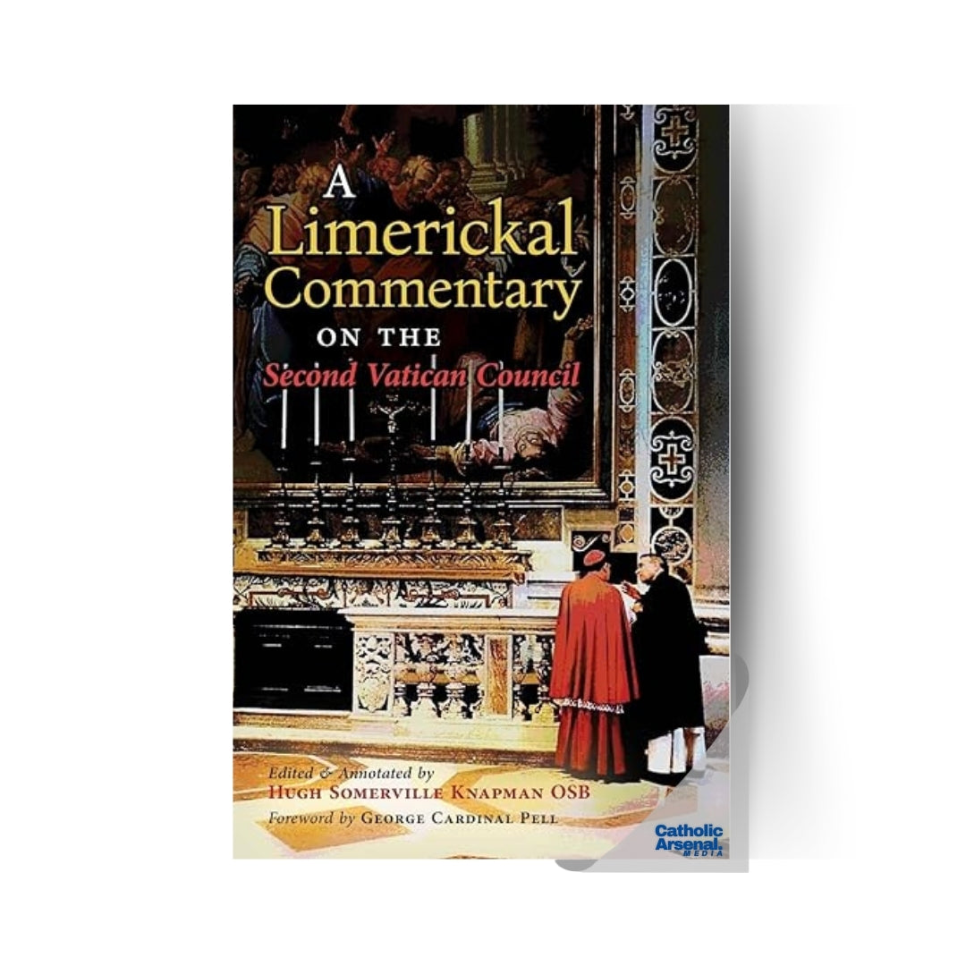 A Limerickal Commentary on the Second Vatican Council, Hardcover
