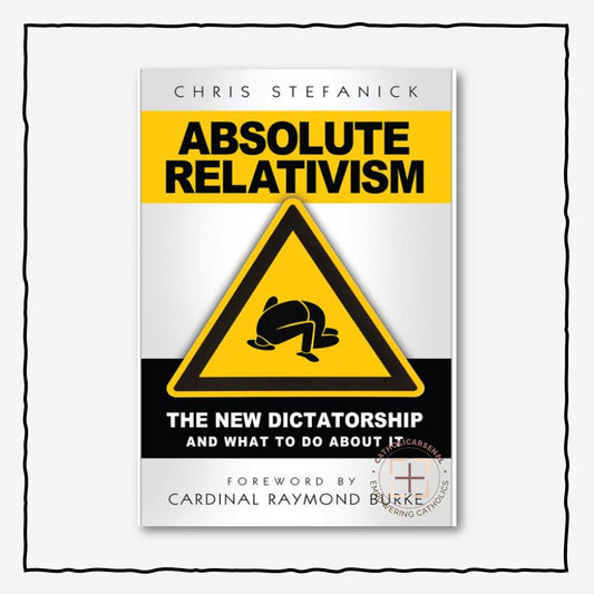 Absolute Relativism: The New Dictatorship and What to Do About It