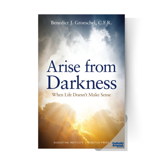 Arise From Darkness : When Life Doesn’t Make Sense