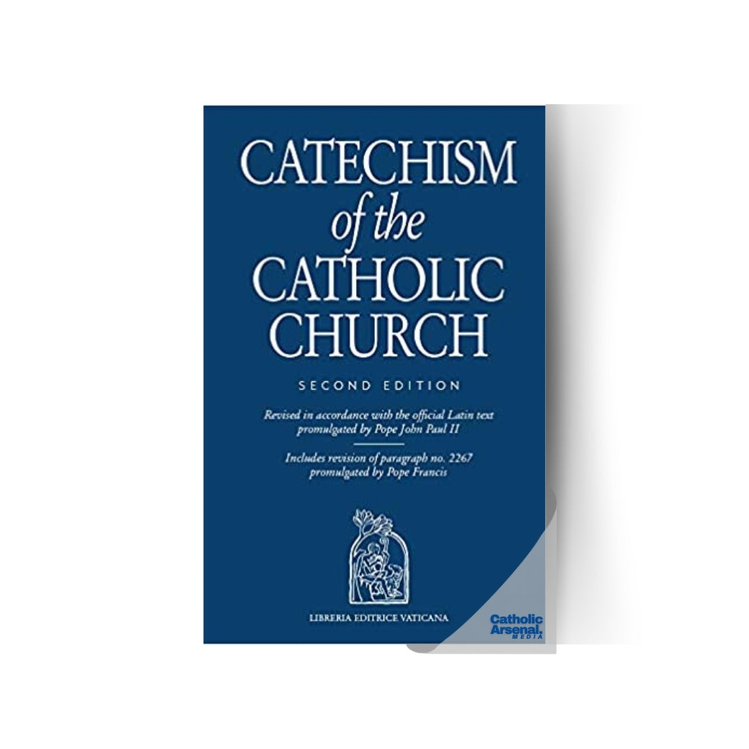 Catechism of the Catholic Church: Second Edition – Catholic Arsenal Media