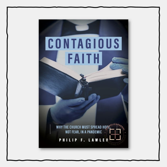Contagious Faith: Why the Church Must Spread Hope, Not Fear, in a Pandemic