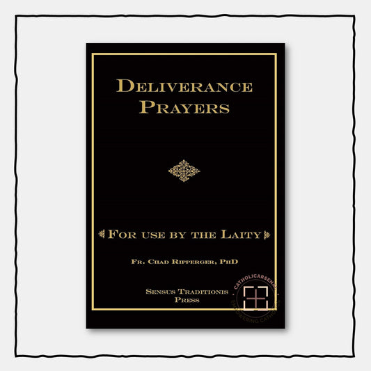 Deliverance Prayers: For Use by the Laity