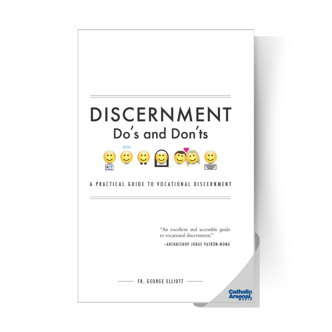 Discernment Do's and Don'ts: A Practical Guide to Vocational Discernment