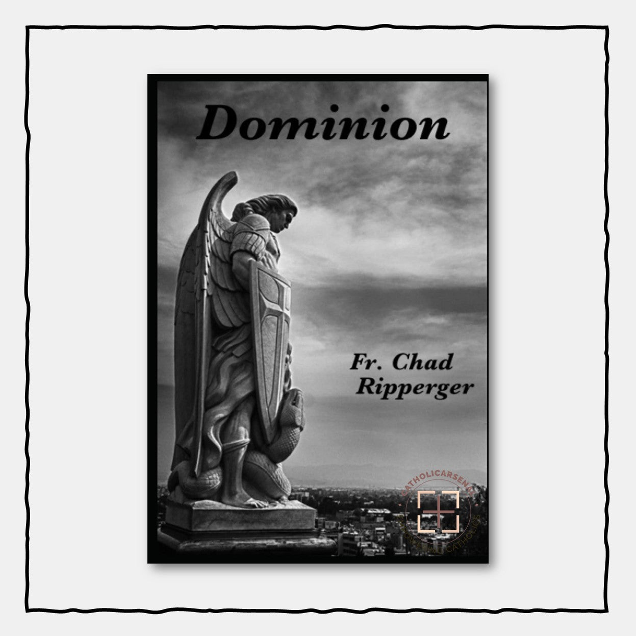 Dominion: The Nature of Diabolic Warfare