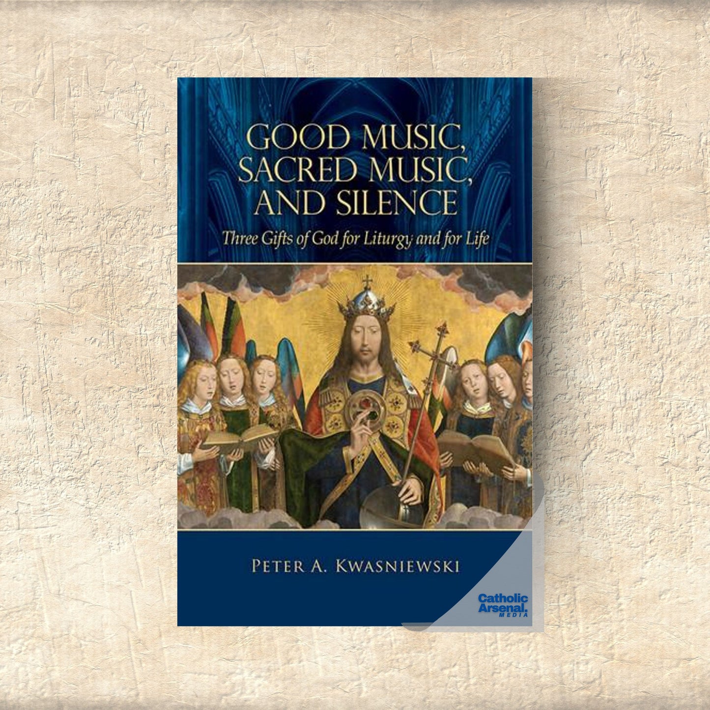 Good Music, Sacred Music, and Silence: Three Gifts of God for Liturgy and for Life