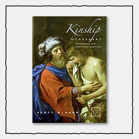 Kinship by Covenant: A Canonical Approach to the Fulfillment of God's Saving Promises