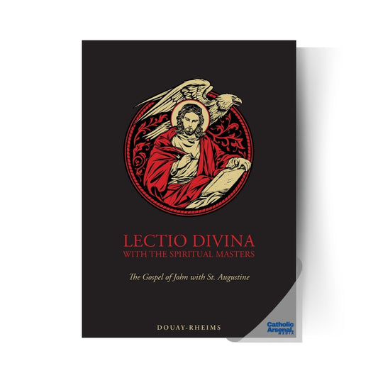 Lectio Divina with the Spiritual Masters: The Gospel of John with St. Augustine