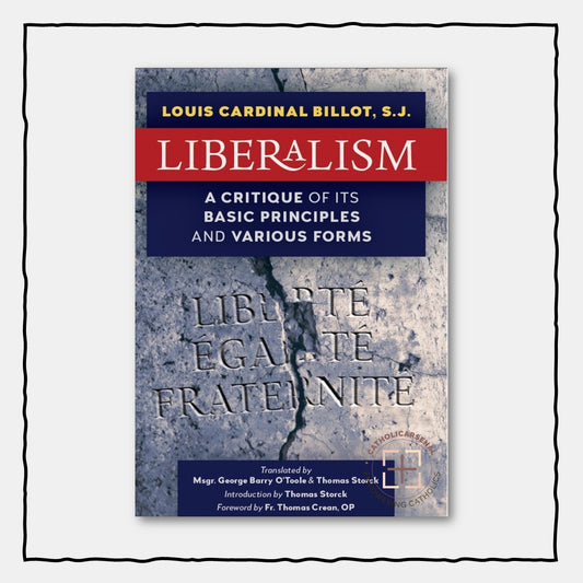 Liberalism: A Critique of its Basic Principles and Its Various Forms