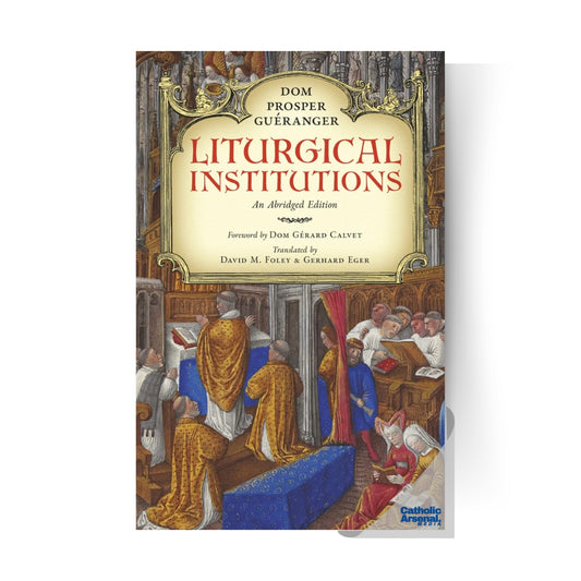 Liturgical Institutions