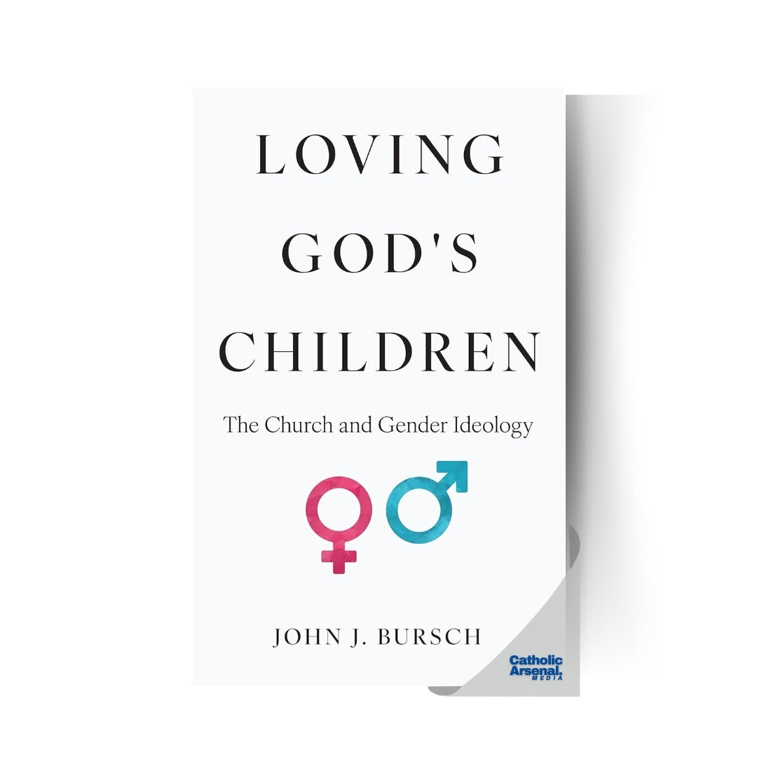 Loving God's Children: The Church and Gender Ideology