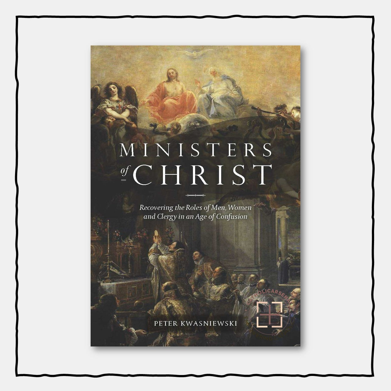Ministers of Christ: Recovering the Roles of Clergy and Laity in an Age of Confusion