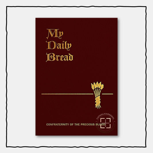 My Confraternity: My Daily Bread