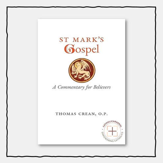 St. Mark's Gospel : A Commentary for Believers