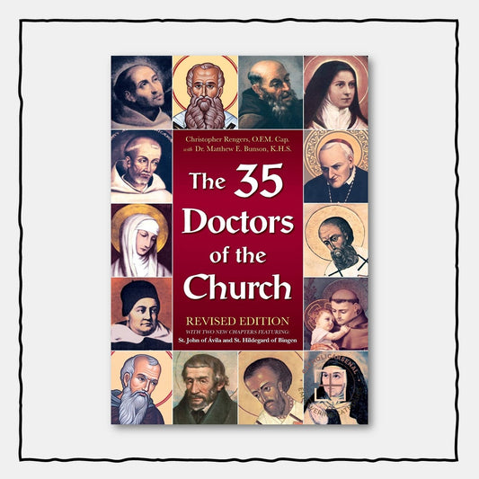 The 35 Doctors of the Church : Revised Edition